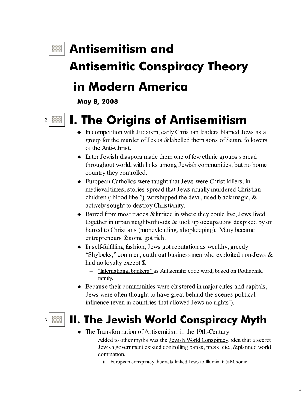 Antisemitism and Antisemitic Conspiracy Theory in Modern America May 8, 2008