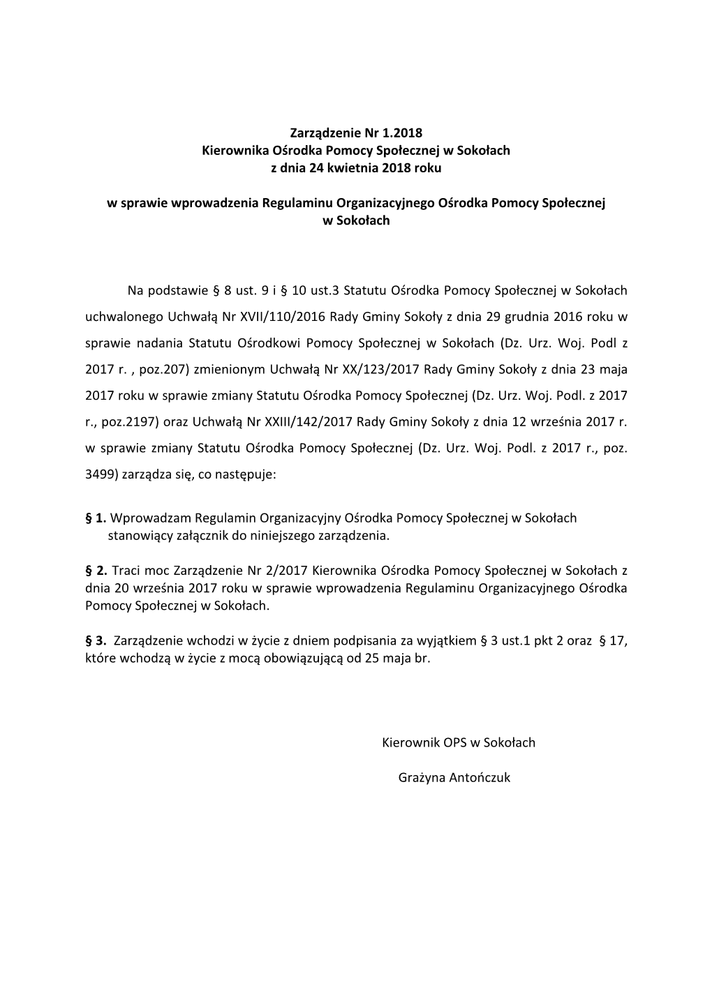 Zarządzenie Nr 1.2018 Kierownika Ośrodka Pomocy Społecznej W Sokołach Z Dnia 24 Kwietnia 2018 Roku