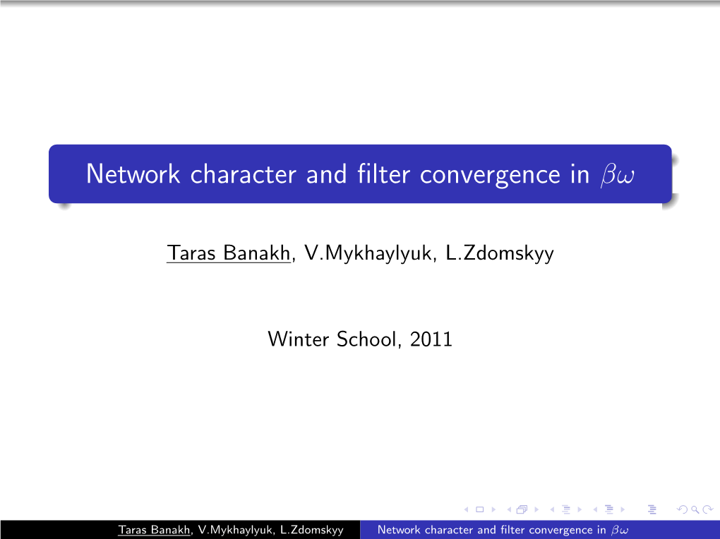 Network Character and Filter Convergence in Βω