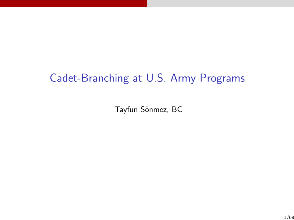 Cadet-Branching at U.S. Army Programs