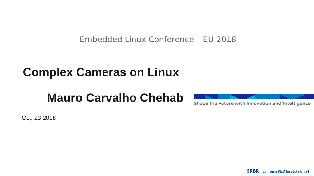Complex Cameras on Linux