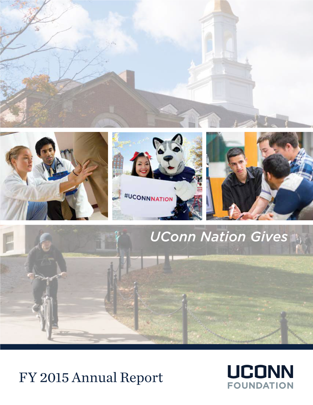 Uconn Foundation – Annual Report FY15.Pdf