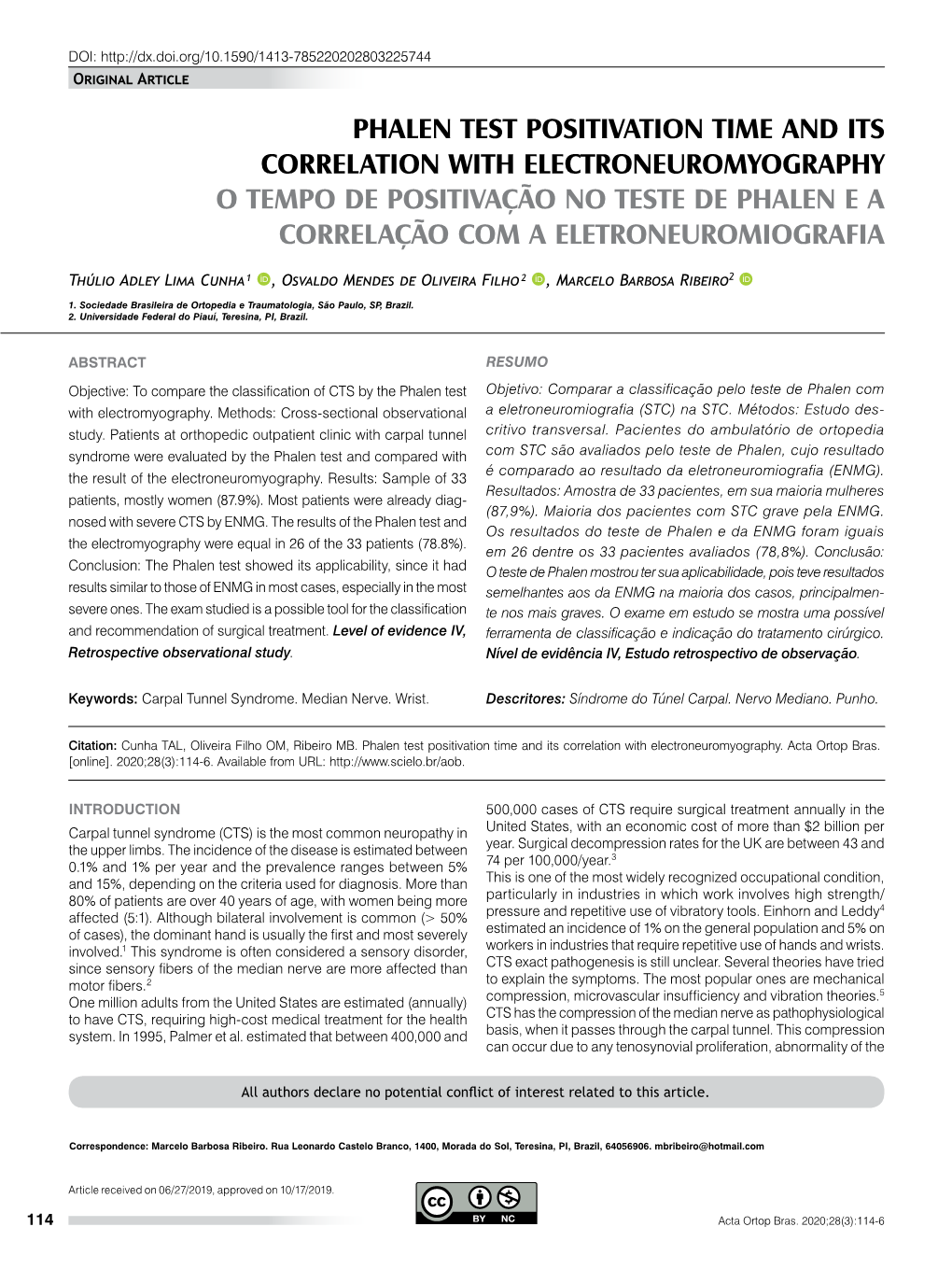 Phalen Test Positivation Time and Its Correlation with Electroneuromyography O Tempo De Positivação No Teste De Phalen E a Correlação Com a Eletroneuromiografia