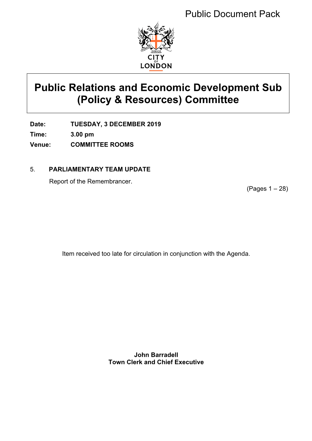 (Public Pack)Late Paper for PRED Agenda Supplement for Public Relations and Economic Development Sub (Policy & Resources) C