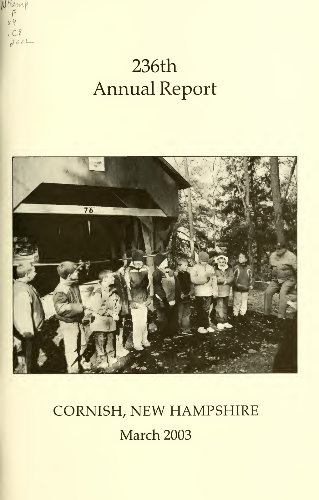 236Rd Annual Report of the Selectmen and Other Town Officers, Cornish
