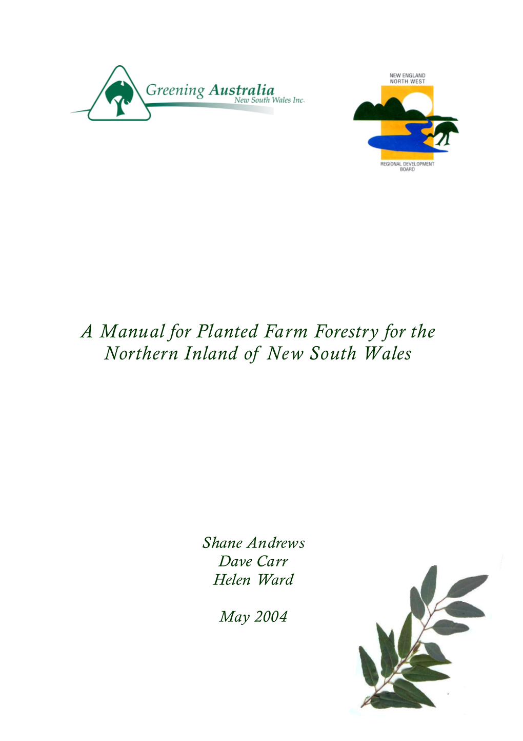Manual for Planted Farm Forestry for The