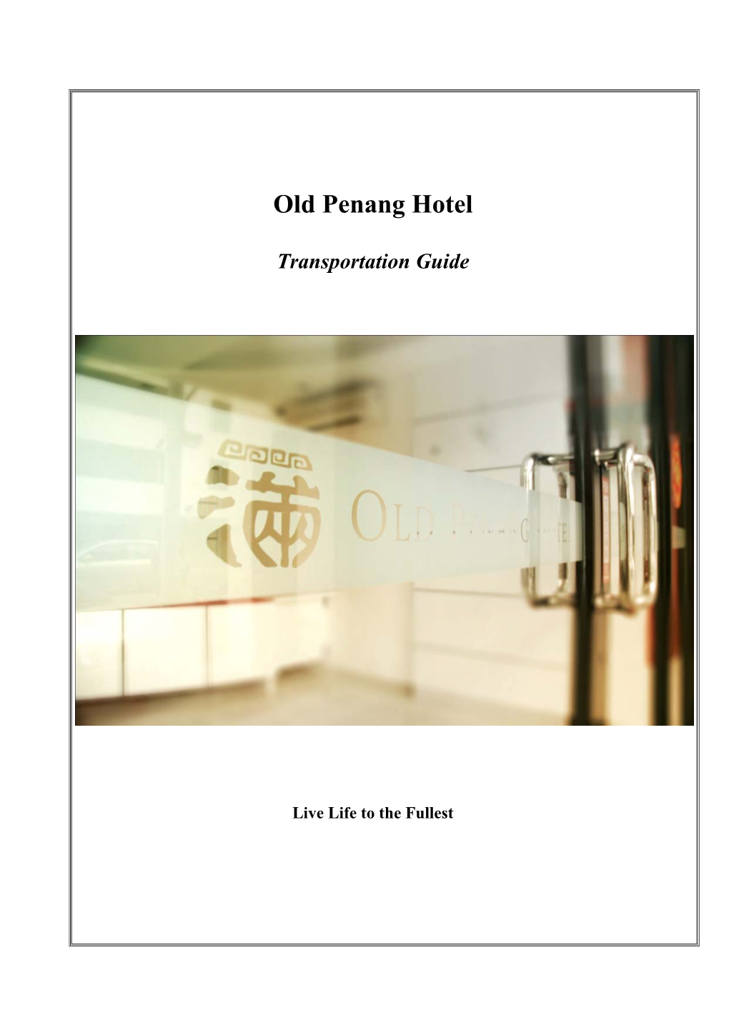 Download PDF Guide on How to Reach Old Penang