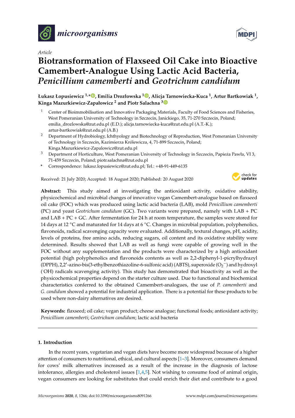 Biotransformation of Flaxseed Oil Cake Into Bioactive Camembert-Analogue Using Lactic Acid Bacteria, Penicillium Camemberti and Geotrichum Candidum