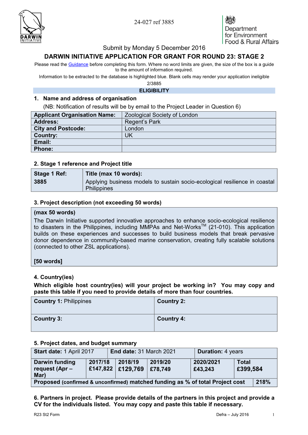 Application Form Will Form the Basis of the Project Schedule Should This Application Be Successful