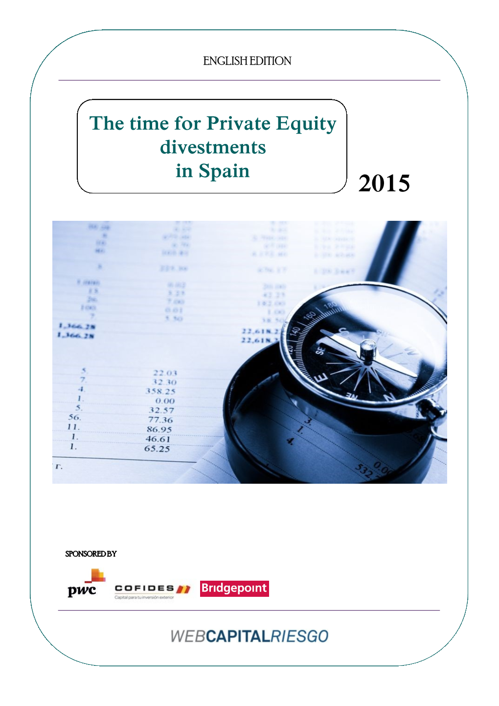 The Time for Private Equity Divestments in Spain 2015