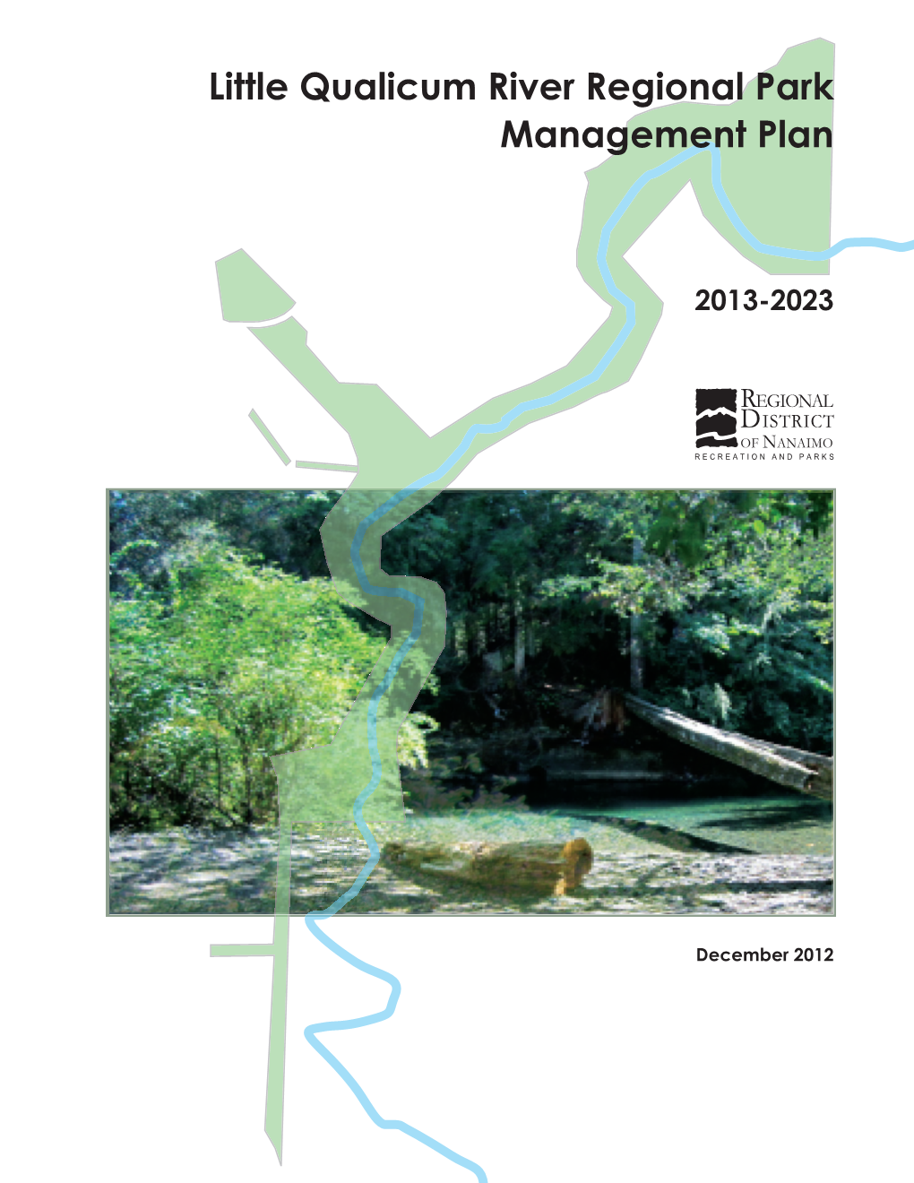 Little Qualicum River Regional Park Management Plan