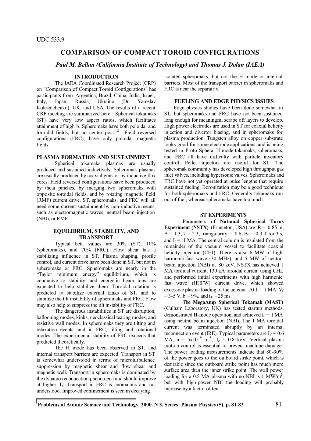 Comparison of Compact Toroid Configurations