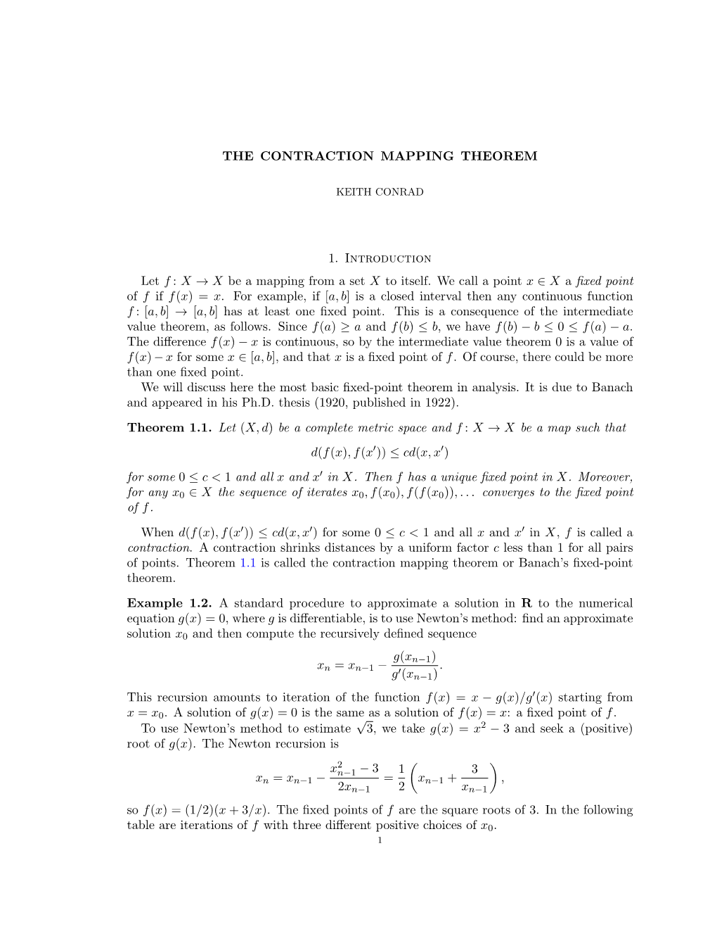 THE CONTRACTION MAPPING THEOREM 1. Introduction Let F