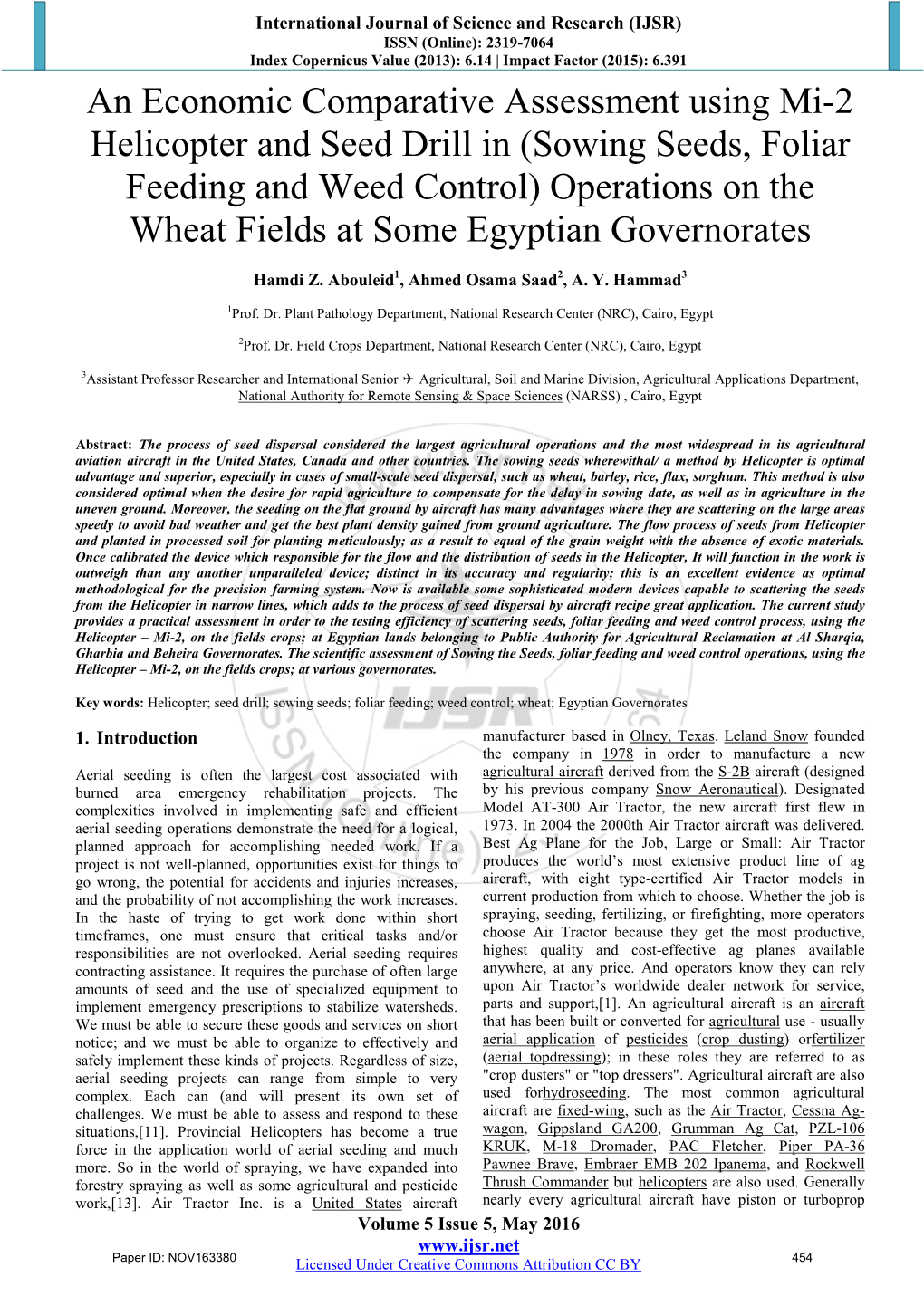 Sowing Seeds, Foliar Feeding and Weed Control) Operations on the Wheat Fields at Some Egyptian Governorates