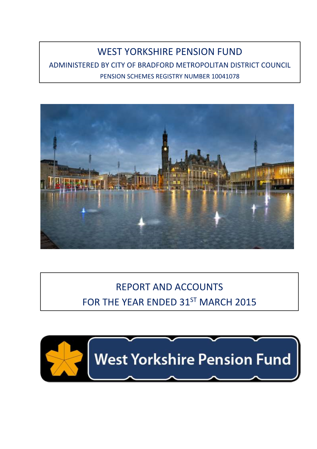Overview and Legal Status of West Yorkshire Pension Fund