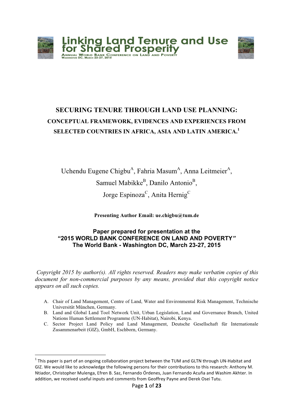 Securing Tenure Through Land Use Planning: Conceptual Framework, Evidences and Experiences from Selected Countries in Africa, Asia and Latin America.1
