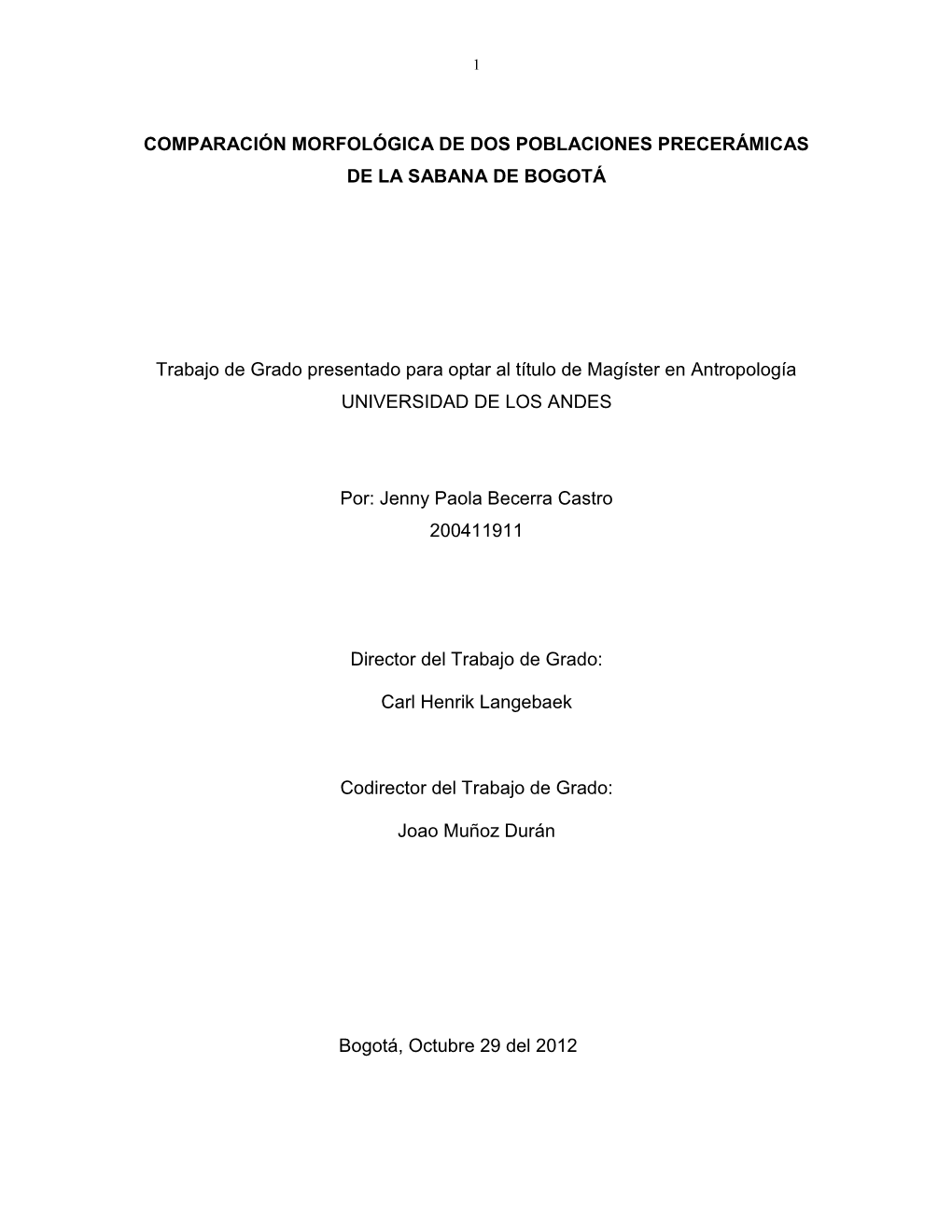 Comparación Morfológica De Dos Poblaciones Precerámicas De La Sabana De Bogotá
