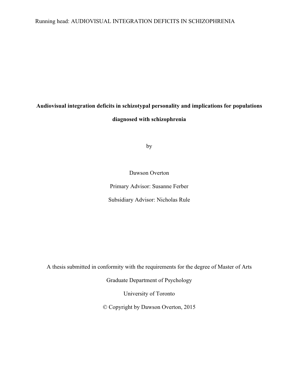 Audiovisual Integration Deficits in Schizotypal Personality and Implications for Populations Diagnosed with Schizophrenia