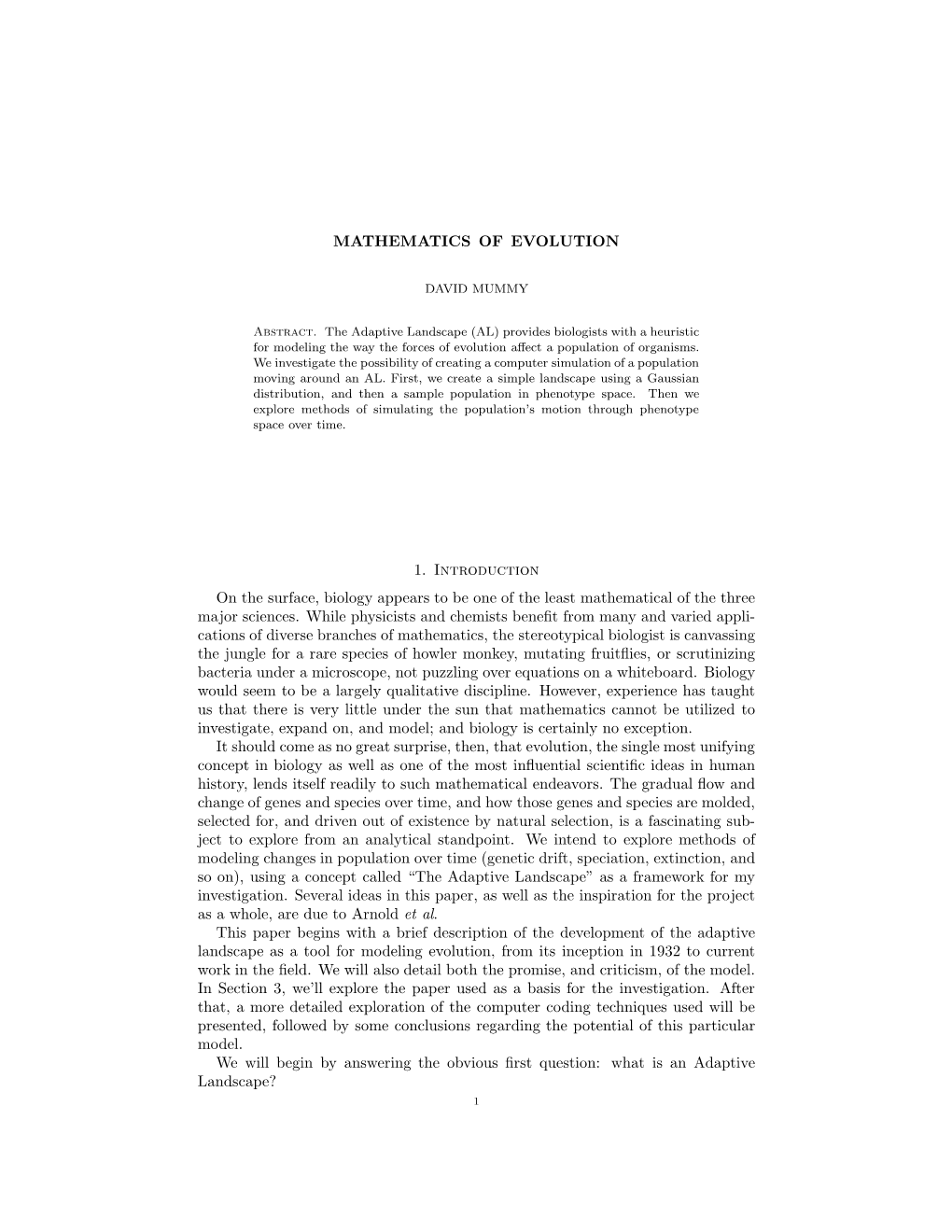 MATHEMATICS of EVOLUTION 1. Introduction on the Surface, Biology Appears to Be One of the Least Mathematical of the Three Major