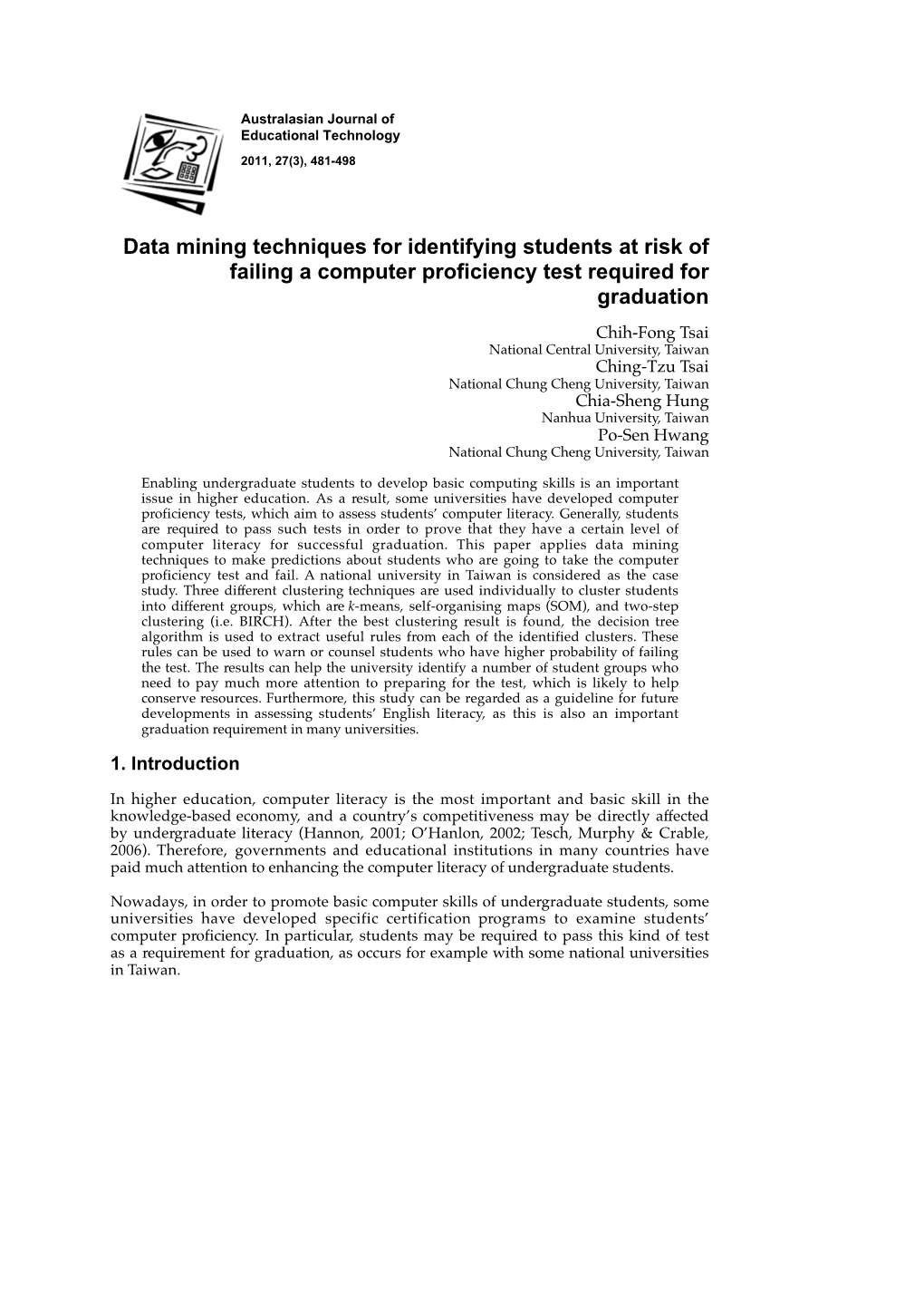 Data Mining Techniques for Identifying Students at Risk of Failing a Computer Proficiency Test Required for Graduation