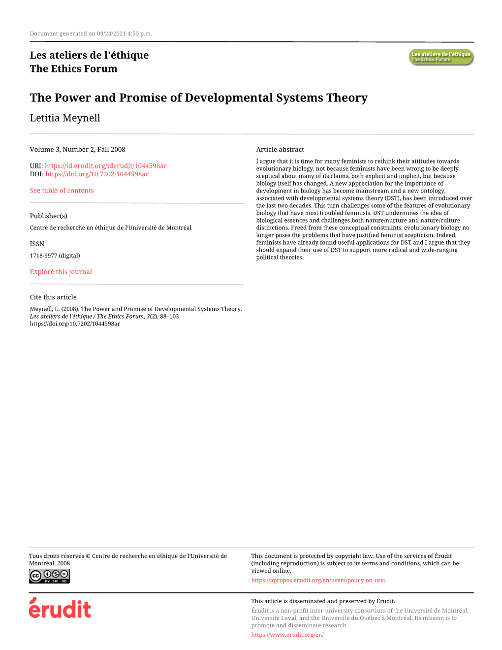 The Power and Promise of Developmental Systems Theory Letitia Meynell