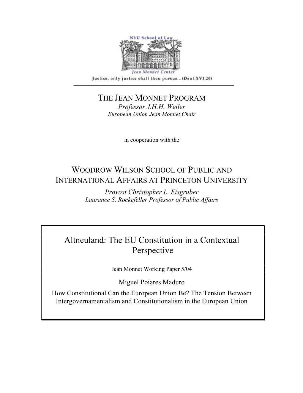 How Constitutional Can the European Union Be? the Tension Between Intergovernamentalism and Constitutionalism in the European Union