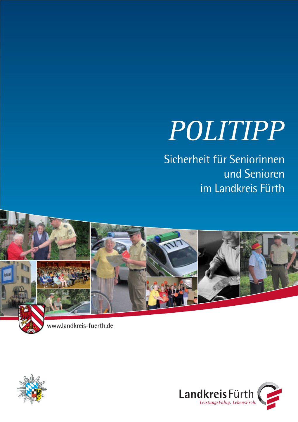 POLITIPP Sicherheit Für Seniorinnen Und Senioren Im Landkreis Fürth