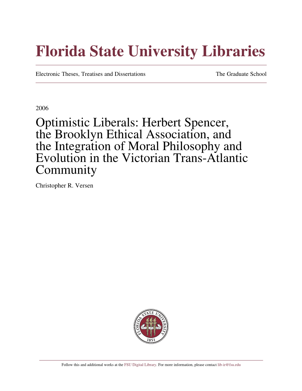 Herbert Spencer, the Brooklyn Ethical Association, and the Integration of Moral Philosophy and Evolution in the Victorian Trans-Atlantic Community Christopher R