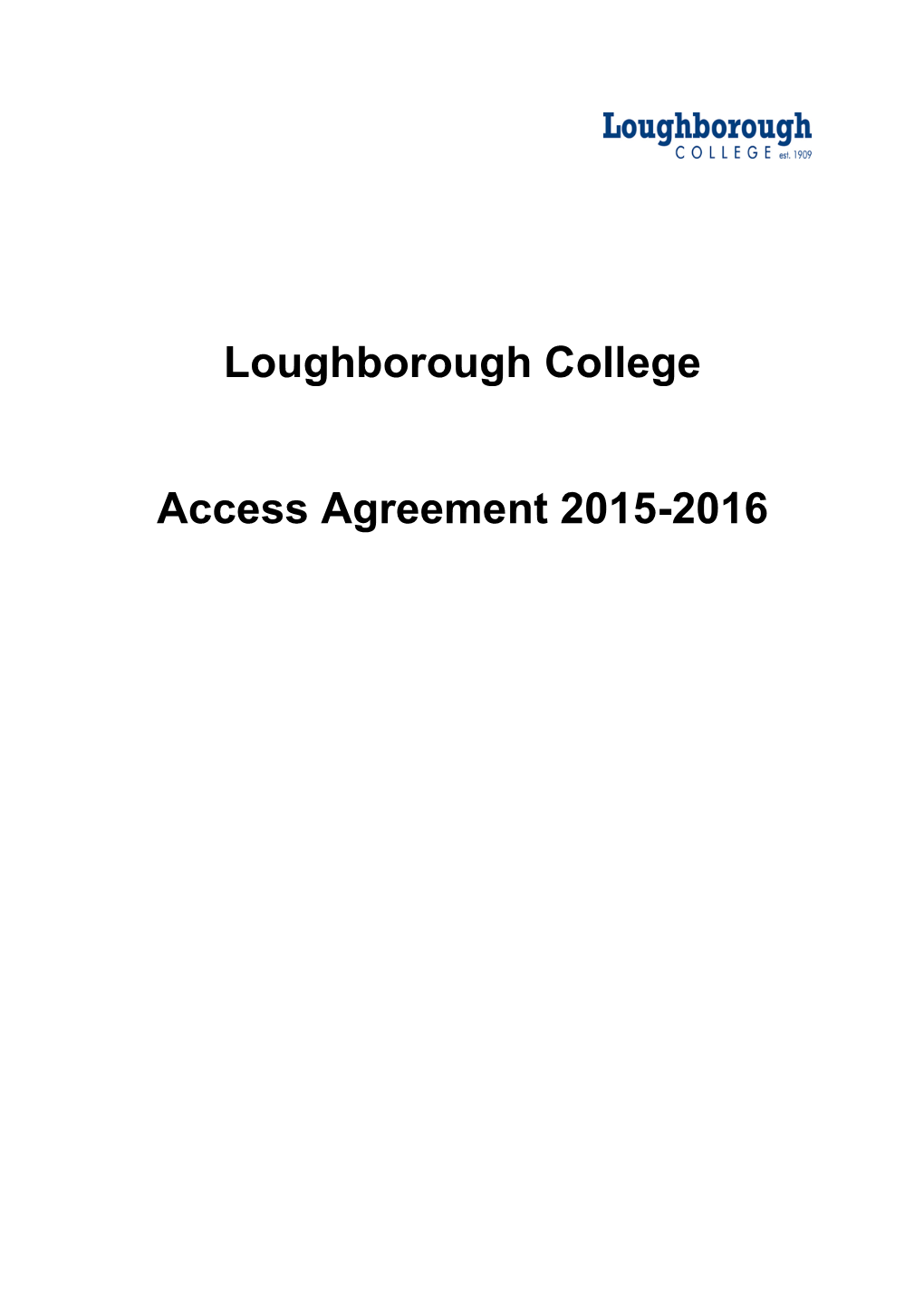 Loughborough College Access Agreement 2015-2016