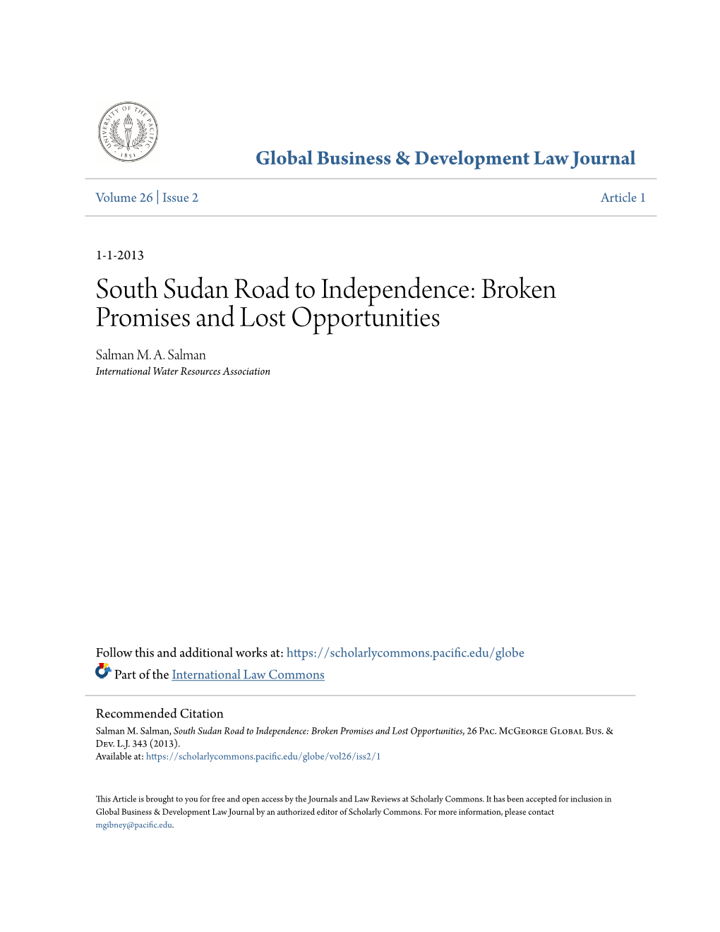 South Sudan Road to Independence: Broken Promises and Lost Opportunities Salman M