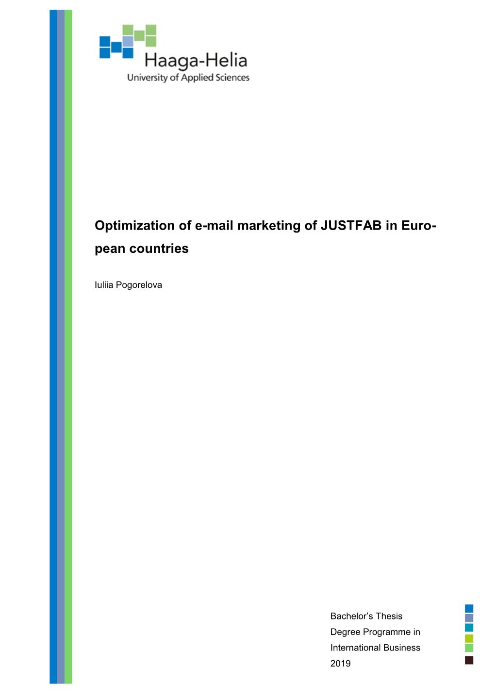 Optimization of E-Mail Marketing of JUSTFAB in Euro- Pean Countries