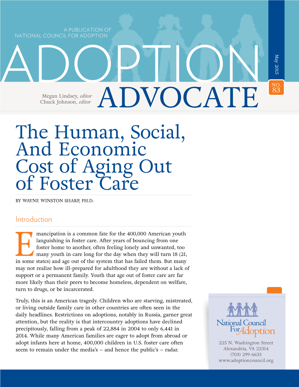 The Human, Social, and Economic Cost of Aging out of Foster Care by WAYNE WINSTON SHARP, PH.D