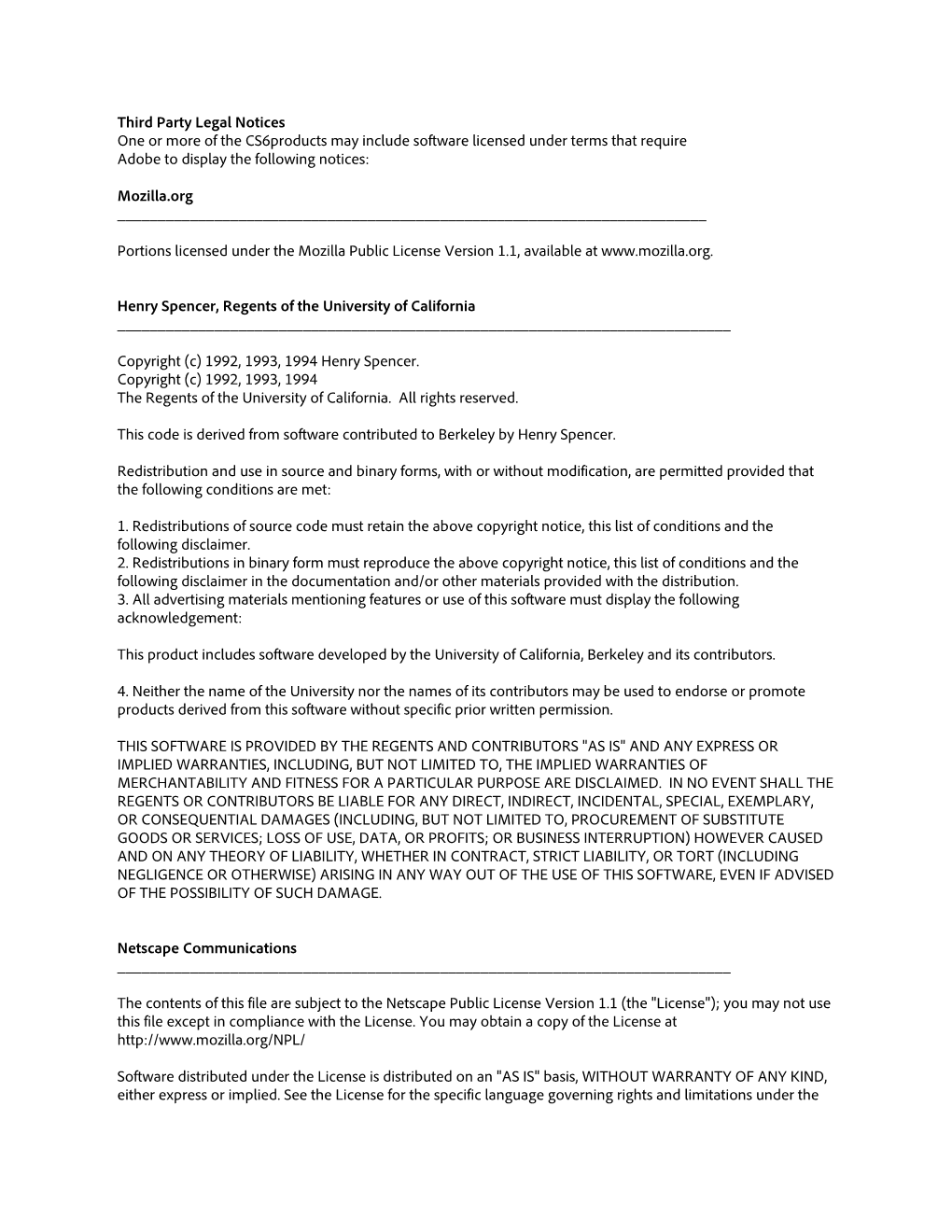 Third Party Legal Notices One Or More of the Cs6products May Include Software Licensed Under Terms That Require Adobe to Display the Following Notices