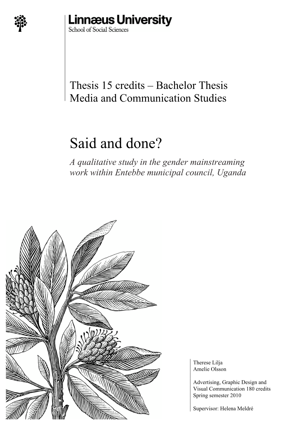 Said and Done? a Qualitative Study in the Gender Mainstreaming Work Within Entebbe Municipal Council, Uganda