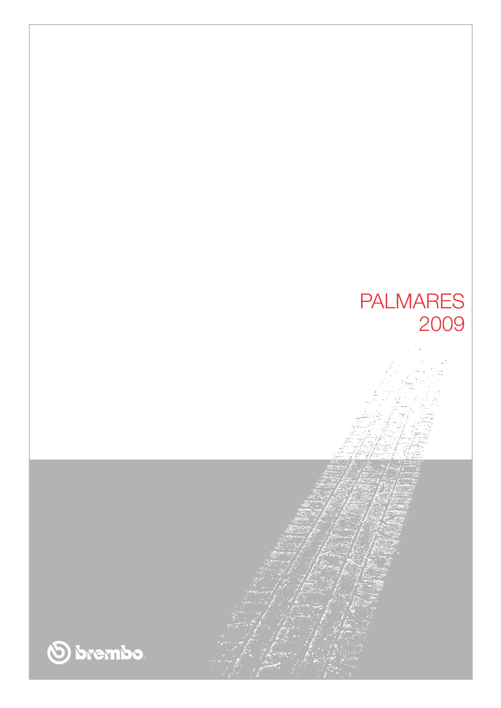 PALMARES 2009 Palmares 2009