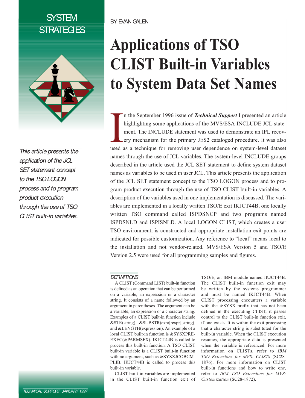 Applications of TSO CLIST Built-In Variables to System Data Set Names