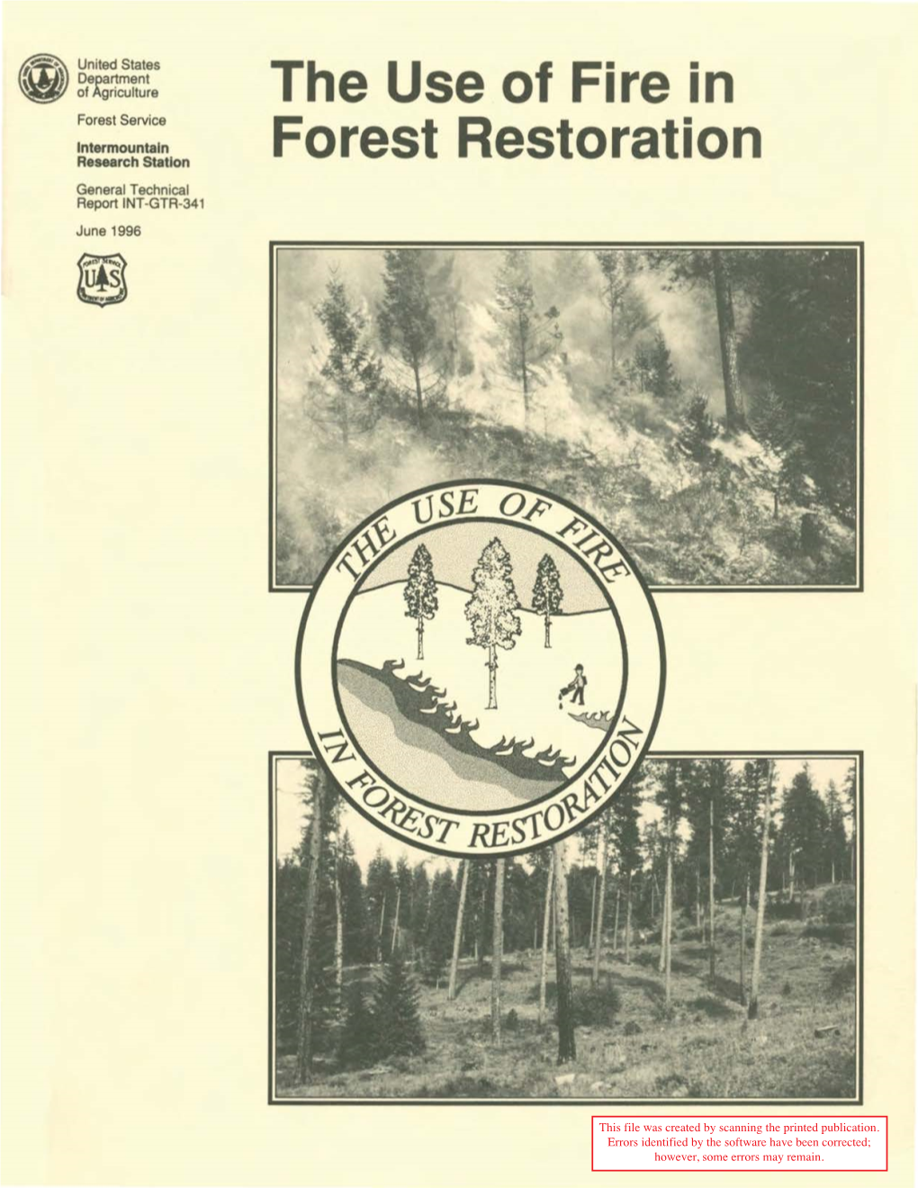 The Use of Fire in Forest Restoration