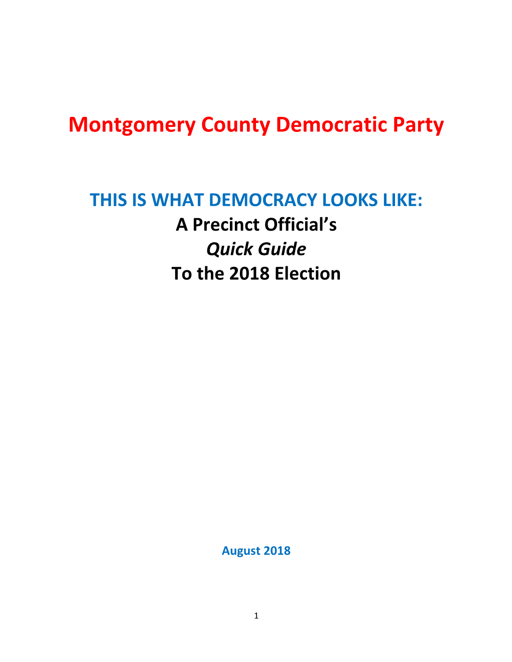 A Precinct Official's Quick Guide to the 2018 Election