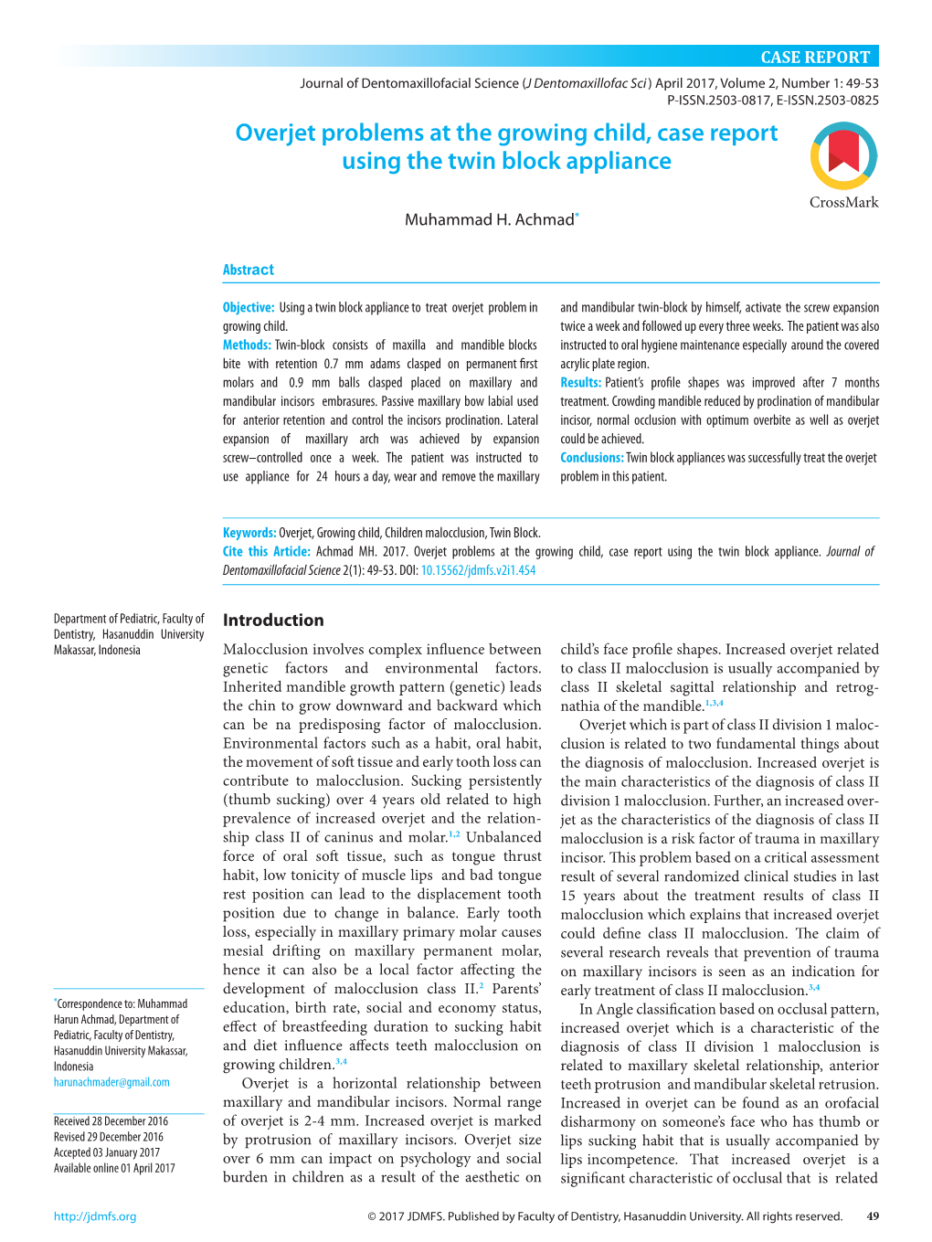 Overjet Problems at the Growing Child, Case Report Using the Twin Block Appliance 4