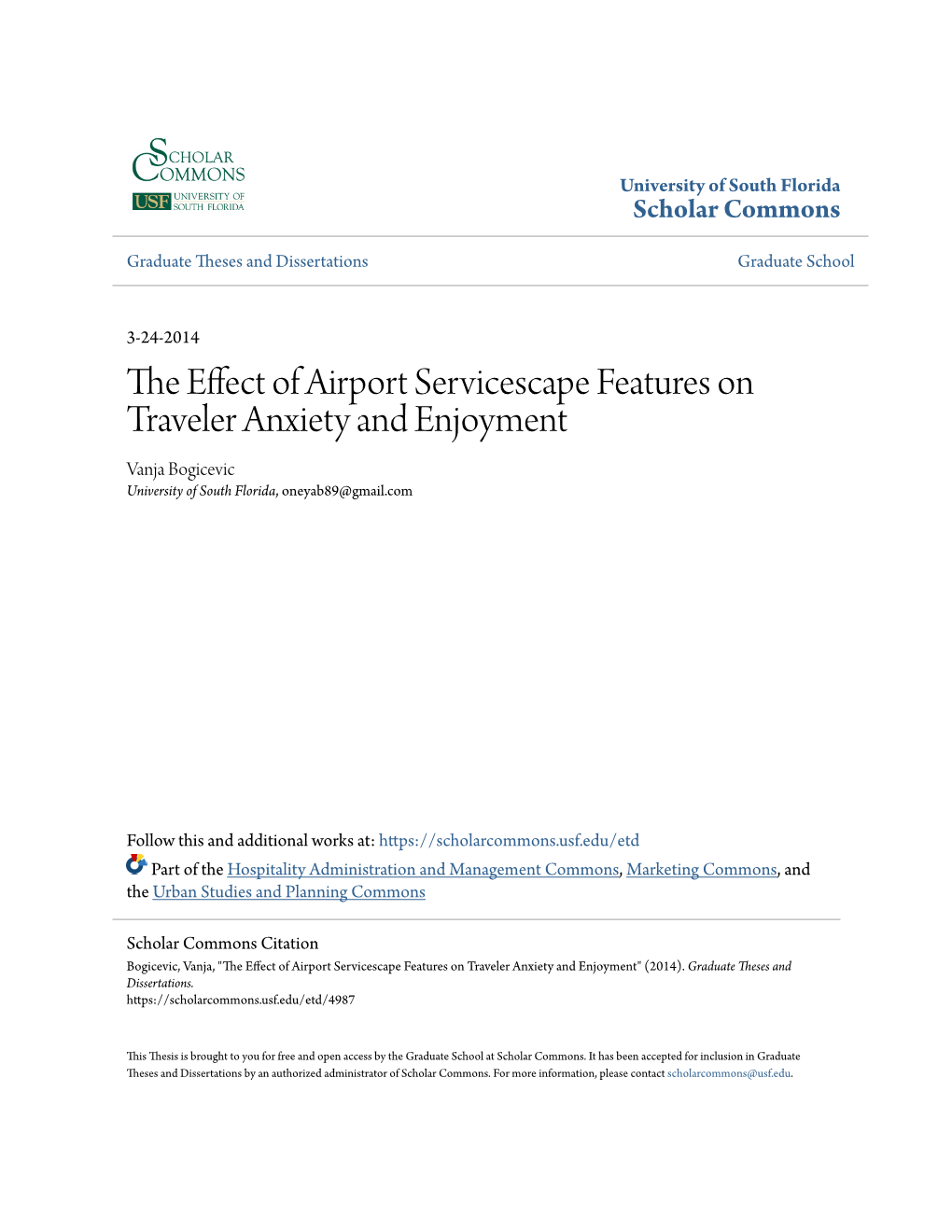 The Effect of Airport Servicescape Features on Traveler Anxiety and Enjoyment" (2014)