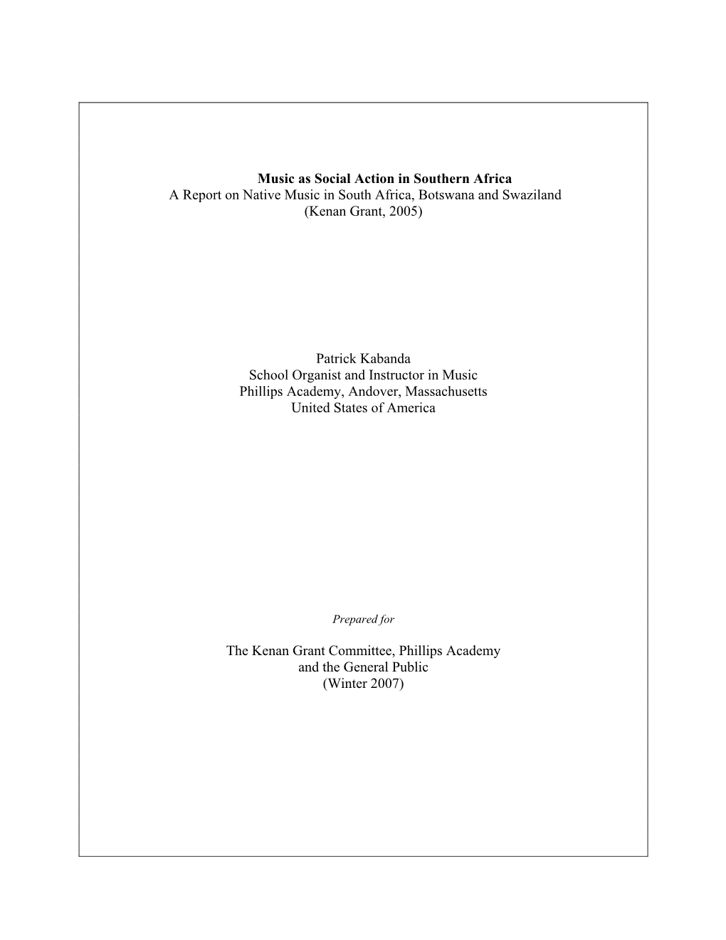 Music As Social Action in Southern Africa a Report on Native Music in South Africa, Botswana and Swaziland (Kenan Grant, 2005)