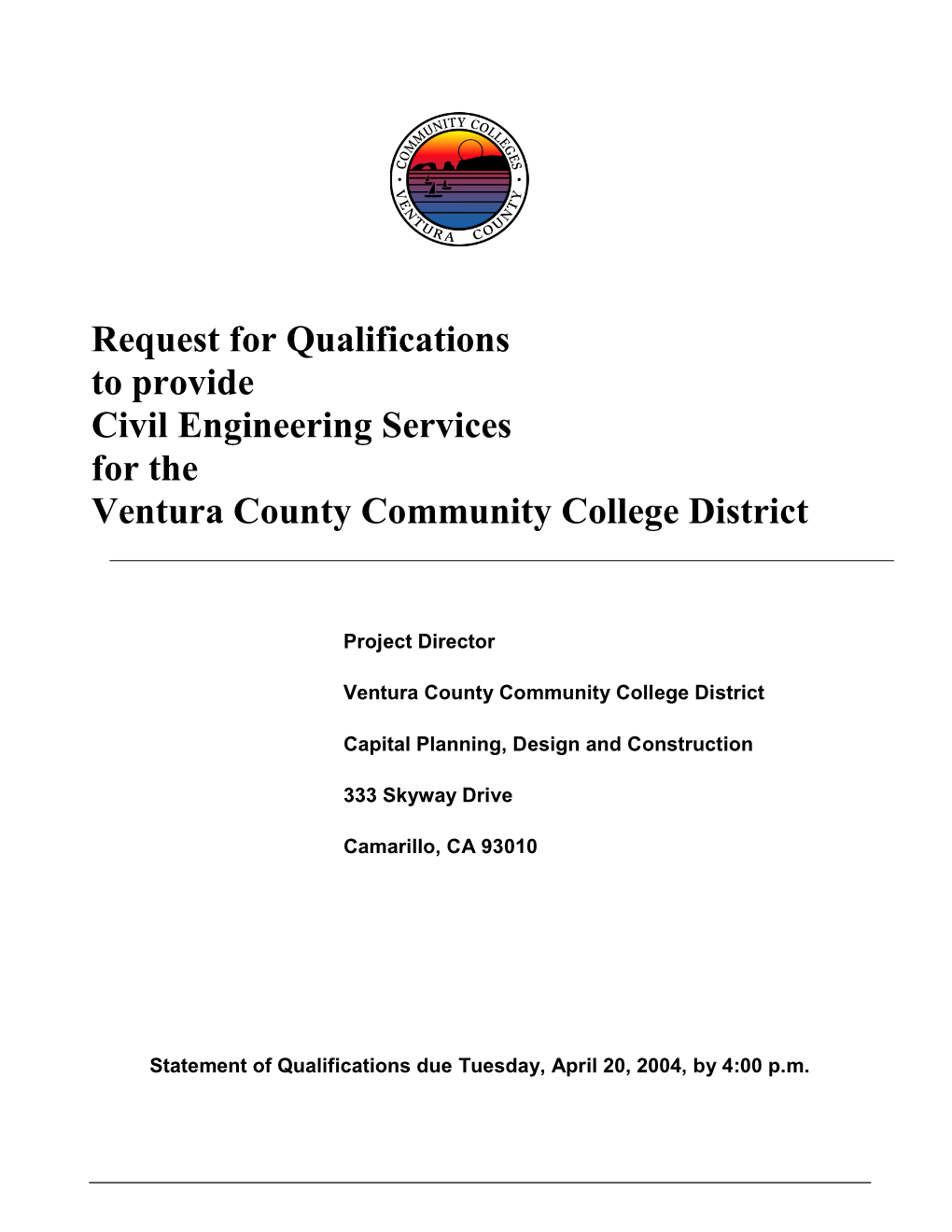 Request for Qualifications to Provide Civil Engineering Services for the Ventura County Community College District