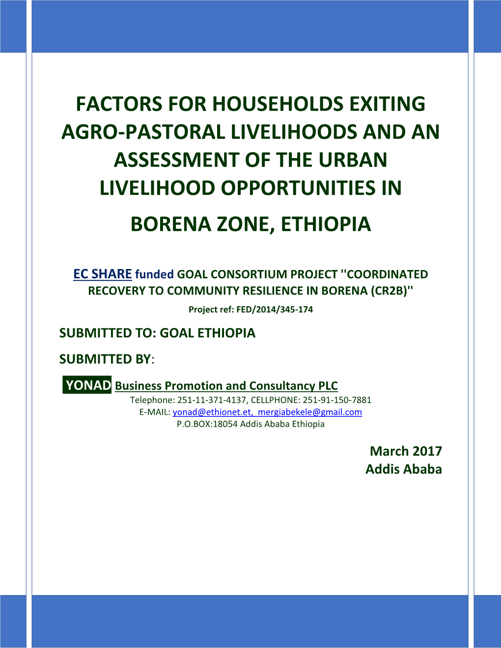Factors for Households Exiting Agro-Pastoral Livelihoods and an Assessment of the Urban Livelihood Opportunities in Borena Zone, Ethiopia