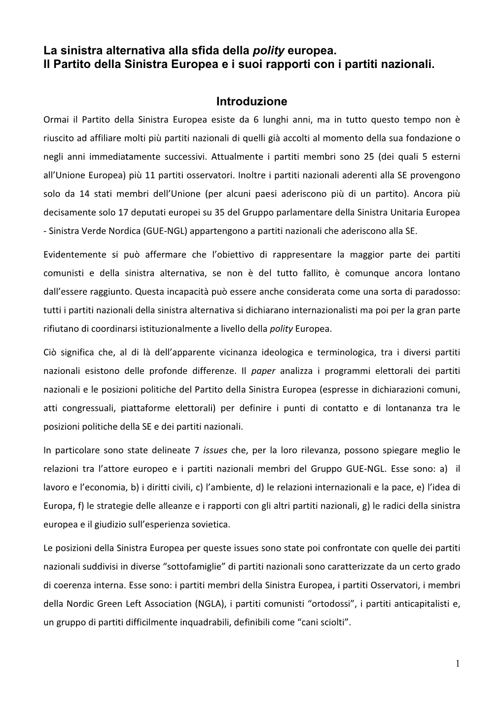 La Sinistra Alternativa Alla Sfida Della Polity Europea. Il Partito Della Sinistra Europea E I Suoi Rapporti Con I Partiti Nazionali