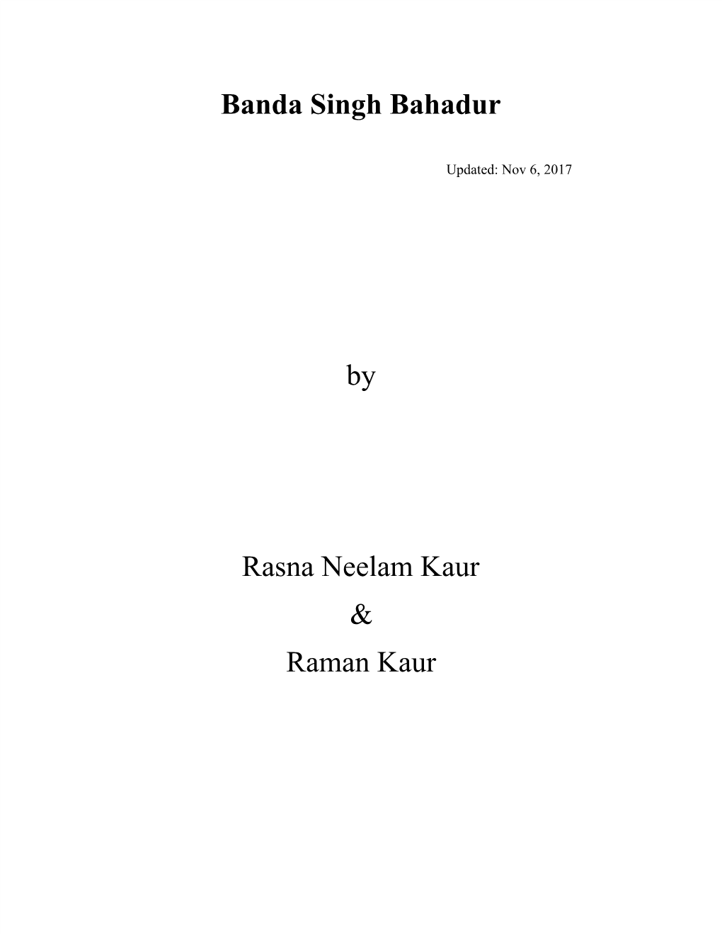 Banda​ ​Singh​ ​Bahadur by Rasna​​Neelam​​Kaur & Raman
