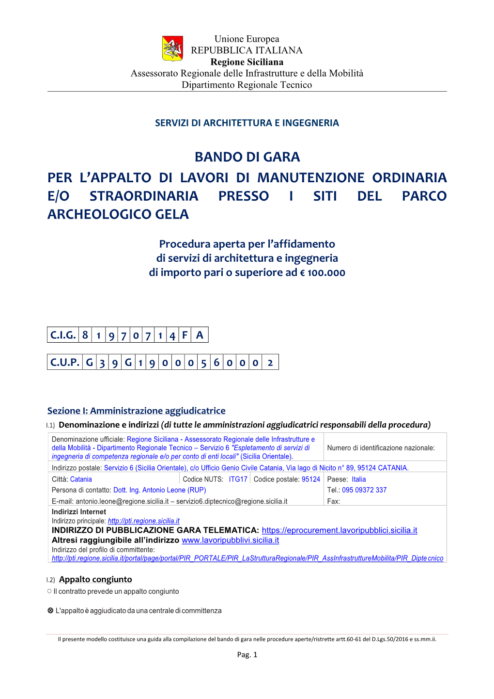 Bando Di Gara Per L’Appalto Di Lavori Di Manutenzione Ordinaria E/O Straordinaria Presso I Siti Del Parco Archeologico Gela