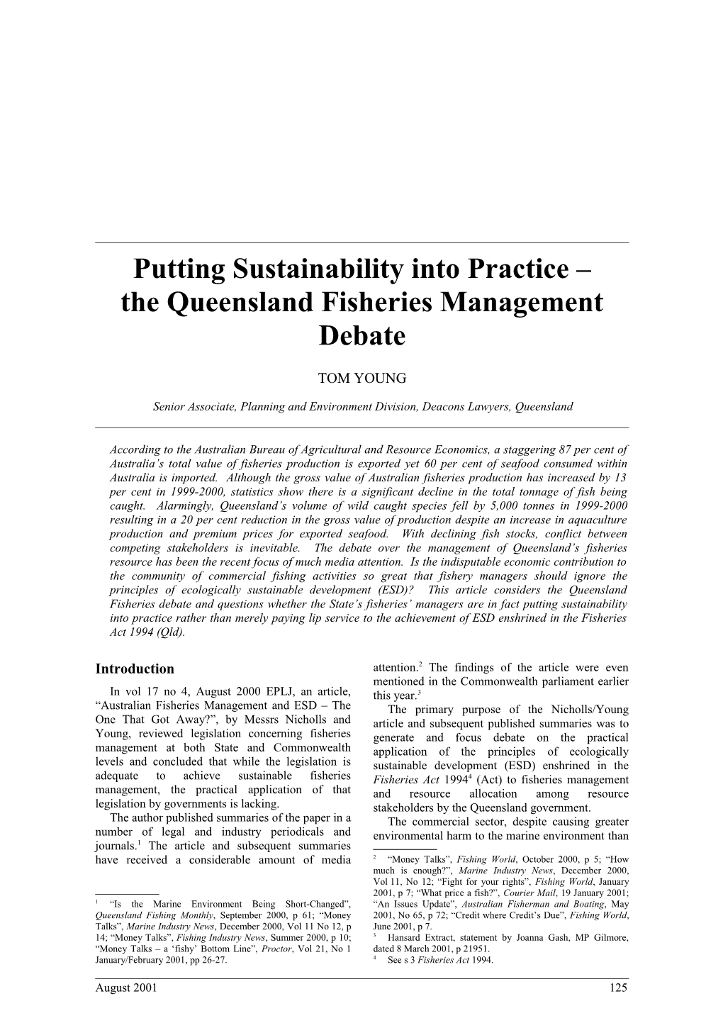 Putting Sustainability Into Practice – The Queensland Fisheries Management Debate