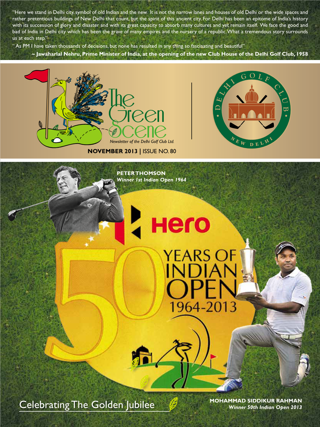 Celebrating the Golden Jubilee Winner 50Th Indian Open 2013 Message from the President and the Captain