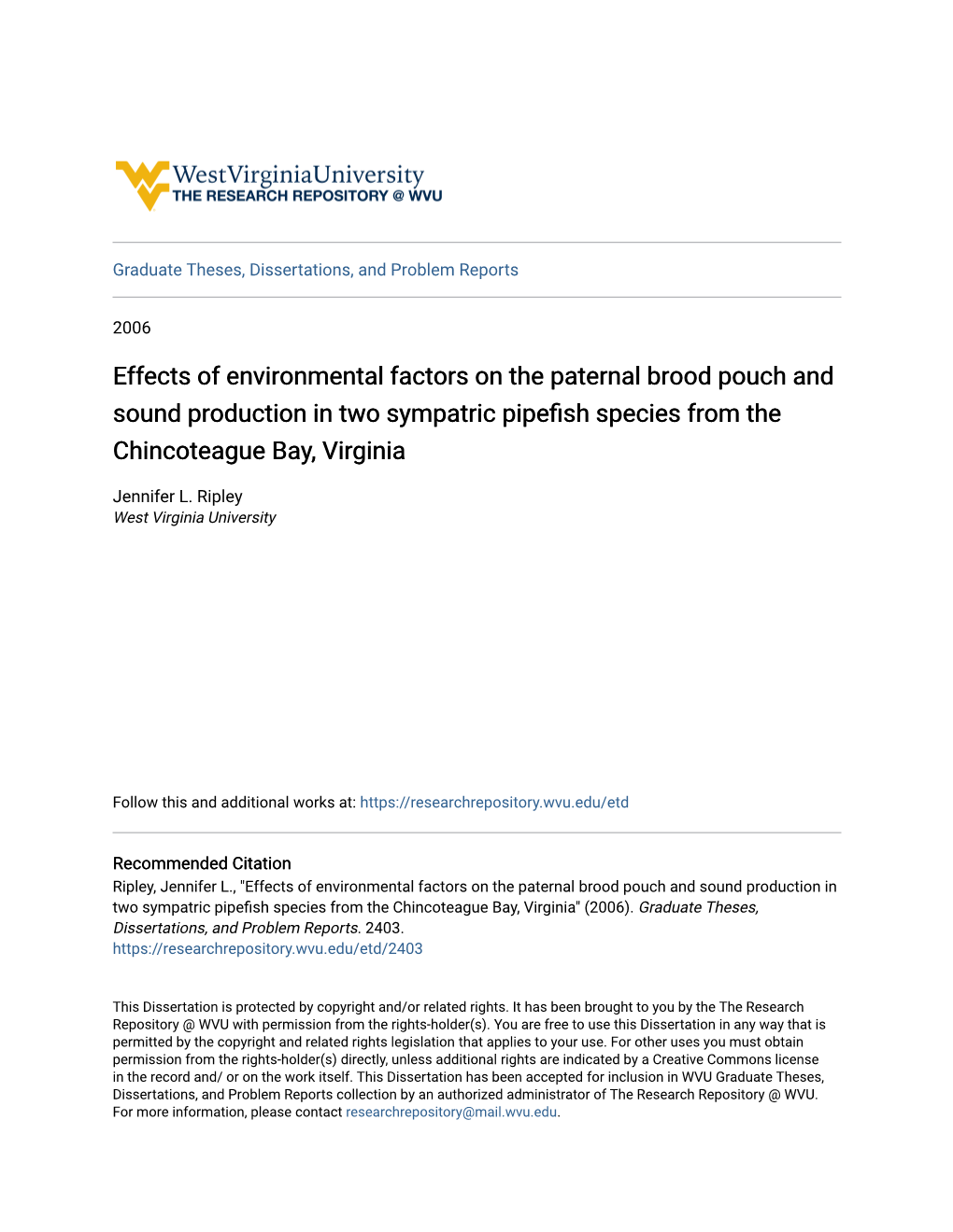 Effects of Environmental Factors on the Paternal Brood Pouch and Sound Production in Two Sympatric Pipefish Species from the Chincoteague Bay, Virginia