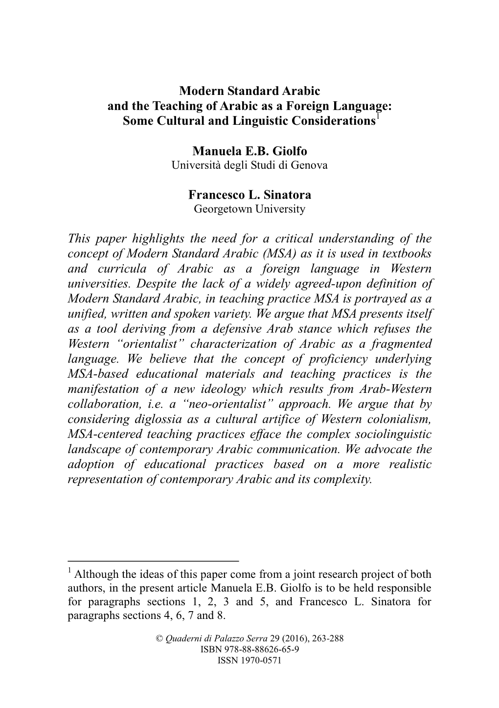 Modern Standard Arabic and the Teaching of Arabic As a Foreign Language: Some Cultural and Linguistic Considerations1